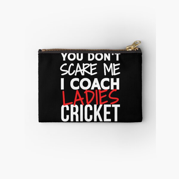 Item preview, You don't scare me I coach ladies cricket designed and sold by TheGreenGoat.