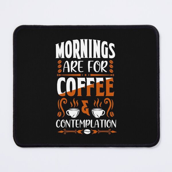 Item preview, Good Coffee Is A Human Right Coffee Is A Human Right - Coffee is the best morning way to organize your thoughts and plans. designed and sold by Deylinashop.
