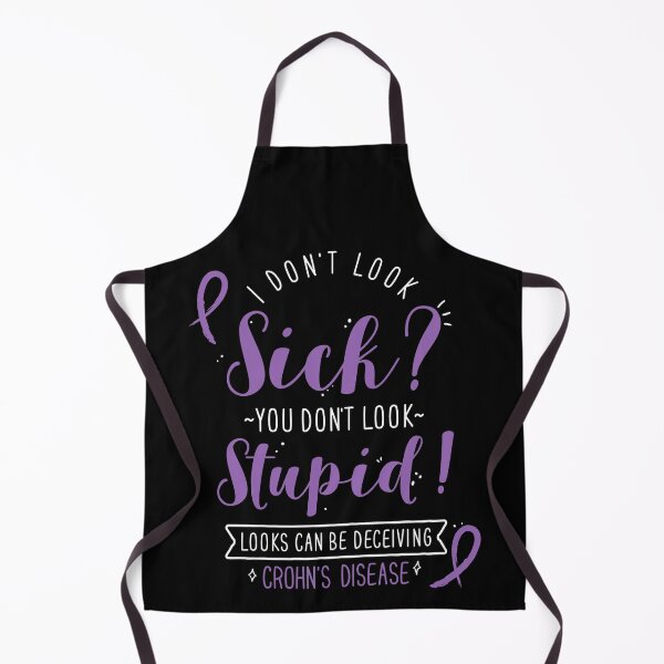Item preview, Crohn's Disease: I Don't Look Sick designed and sold by Clara Hollins.