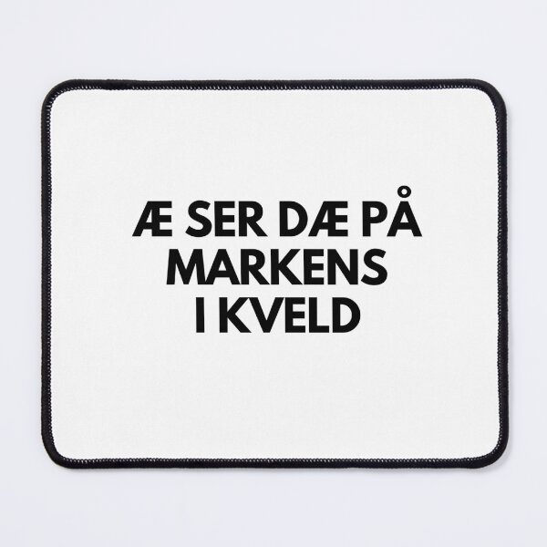 Item preview, Kristiansand - Æ ser dæ på Markens i kveld designed and sold by tshirtsnorway.