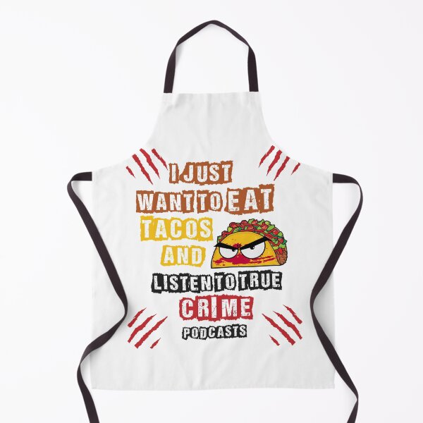 Item preview, Eat Tacos and Listen to True Crime designed and sold by Dunncredible.