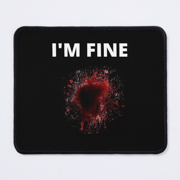 Item preview, I'm Fine! designed and sold by ByBBrand.
