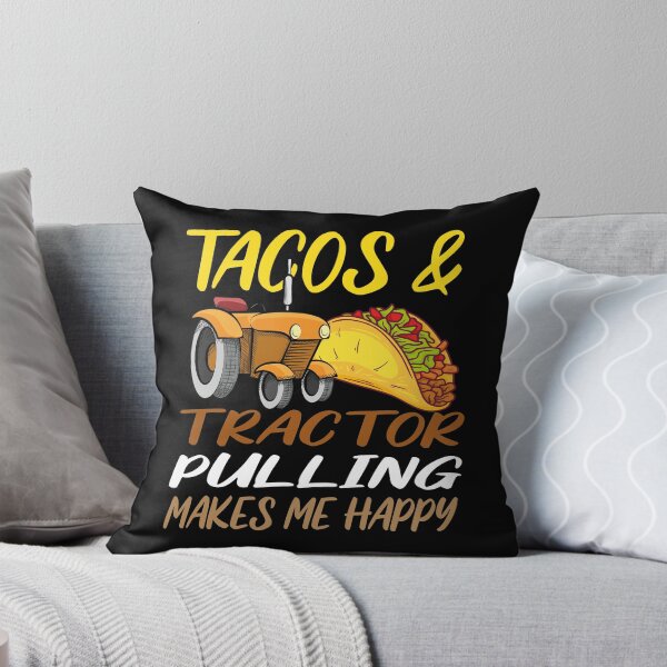 Item preview, Tacos And Tractor Pulling makes me happy Power Mexican Food Tract , TACOS LOVERS FOODIES GIFT IDEA  designed and sold by justbejoker.