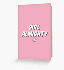 Girl Almighty Greeting Card