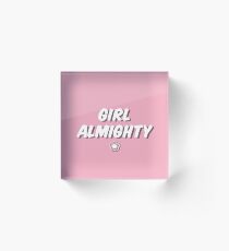 Girl Almighty Acrylic Block