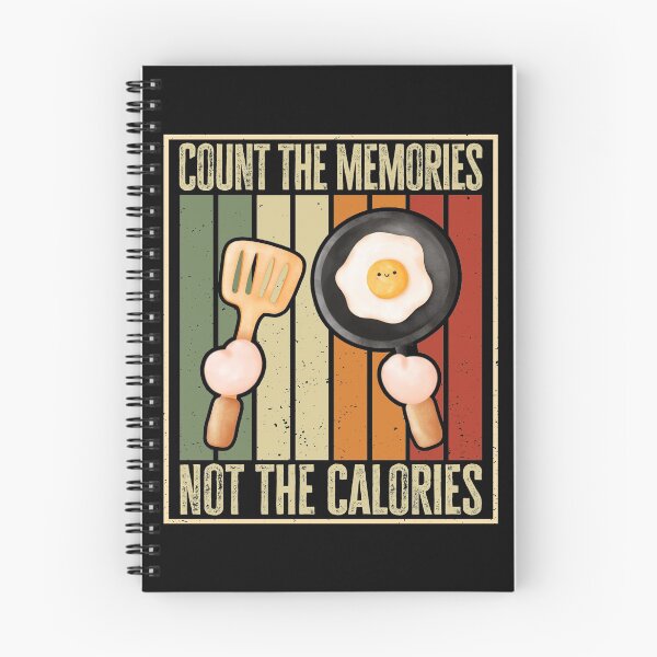 Item preview, Count the Memories, not the Calories. Funny Gift for Cooking lovers and Chefs designed and sold by AS-Shirts.