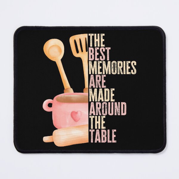 Item preview, The Best Memories are Made Around the Table. Funny Family Cooking, Gift for Chefs designed and sold by AS-Shirts.