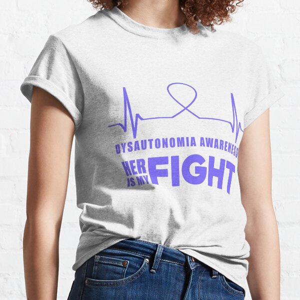 Postural Orthostatic Tachycardia Syndrome Stand Up To Pots Shirt - TeeUni