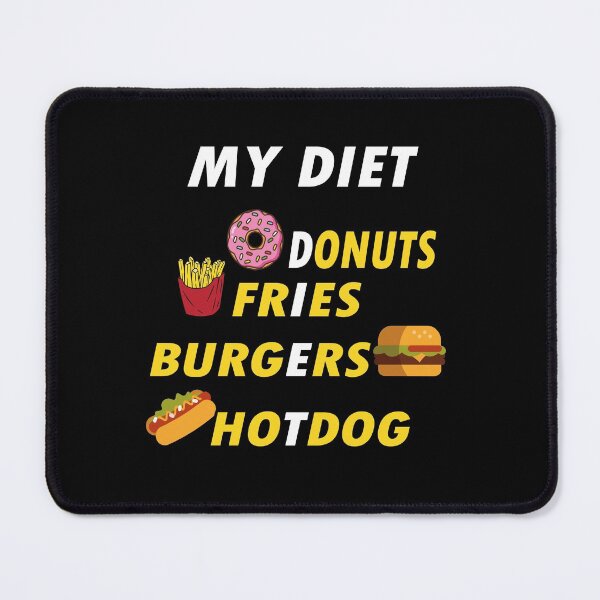 Item preview, Diet Donuts Fries burger Hot Dog , fast food LOVERS FOODIES GIFT IDEA  designed and sold by justbejoker.