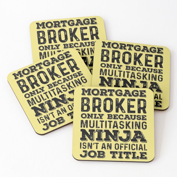 Item preview, Mortgage Broker Only Because Job Title Funny designed and sold by kamrankhan.