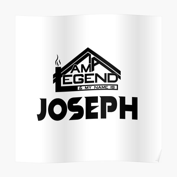 i-am-a-legend-my-name-is-joseph-i-am-legendary-poster-by