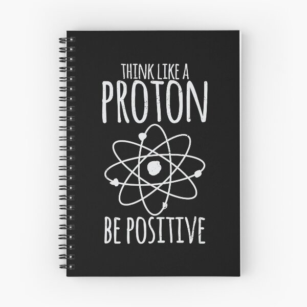 Item preview, Funny Scientific Think Like A Proton Be Positive Chemistry Quote designed and sold by thecooltable.