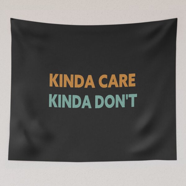 Item preview, kinda care kinda don't designed and sold by goodprints shop.
