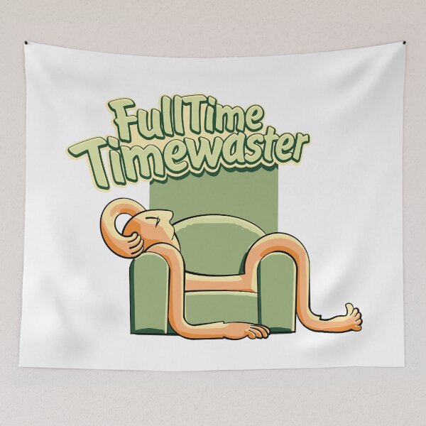 Item preview, FullTime Timewaster designed and sold by ILoveWastinTime.
