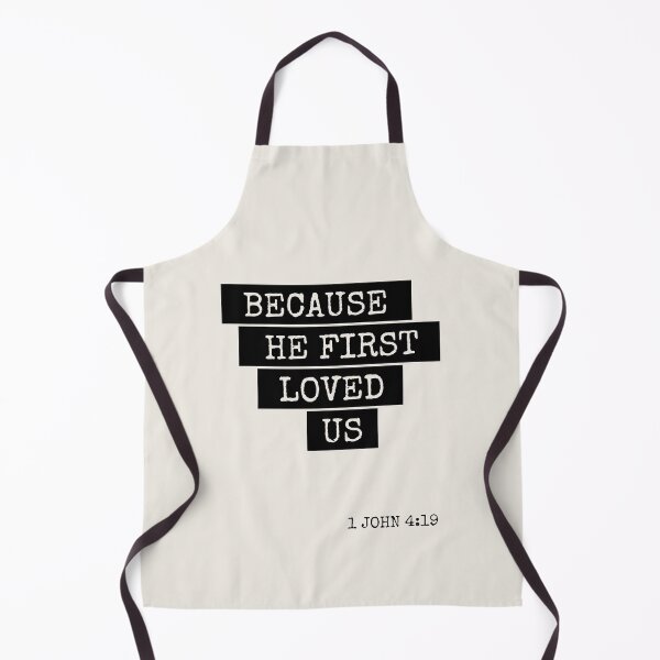 Item preview, 1 John 4:19 Because He First Loved Us | Bible Scripture (Sand) designed and sold by theprintplaceuk.