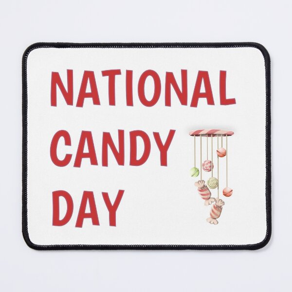 Item preview, NATIONAL CANDY DAY T-SHIRT designed and sold by choumilanais.