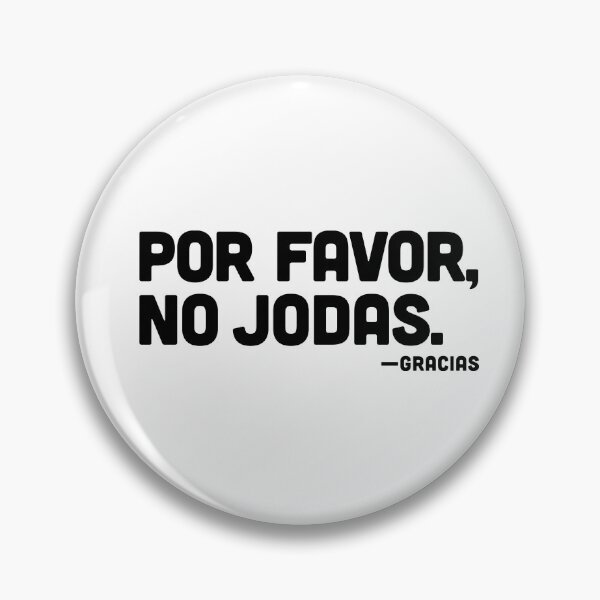 Item preview, Por Favor, No Jodas. designed and sold by BigAl3D.