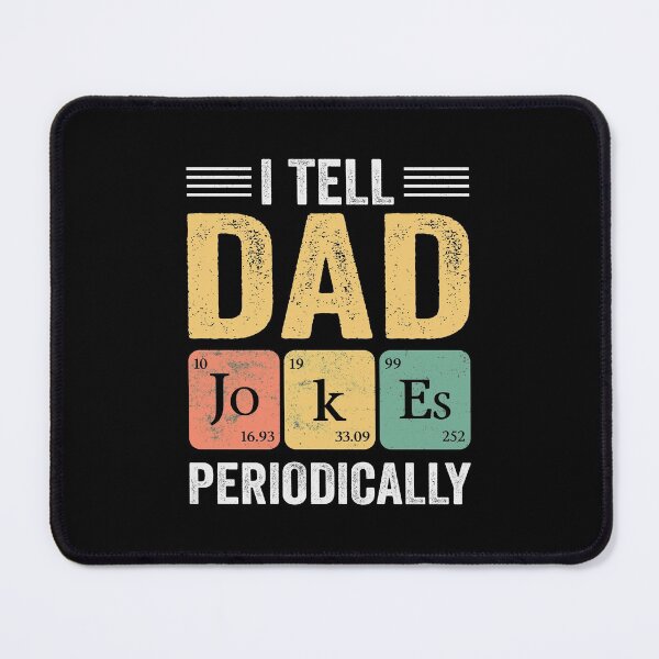 Item preview,  Funny Smartass Periodic Table Dad Joke I Tell Jokes Periodically Quote designed and sold by thecooltable.