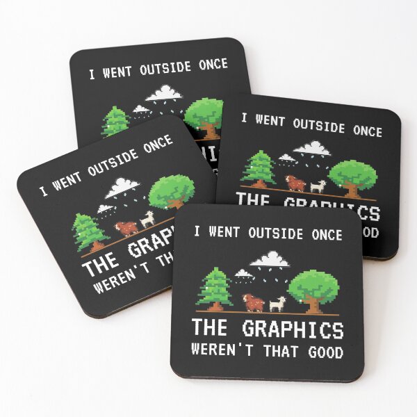 Item preview, I Went Outside Once The Graphics Weren't That Good Funny Gamer Saying designed and sold by 24FAHSION.