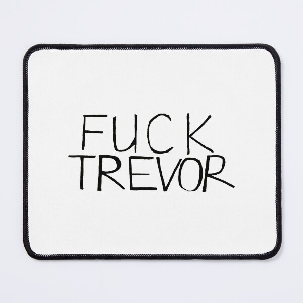 Item preview, Fuck Trevor Relaxed Fit  designed and sold by mtnapparel.
