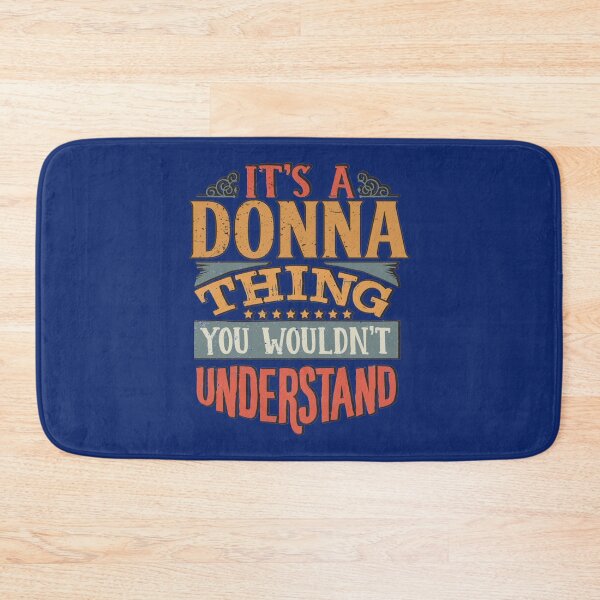 Item preview, Donna Name -  Its A Donna Thing You Wouldnt Understand - Gift For Donna   designed and sold by LUCIE-MARVEN.