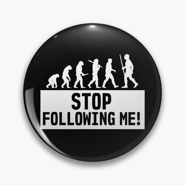 Item preview, Funny Smartass Evolution Stop Following Me Apes  designed and sold by thecooltable.
