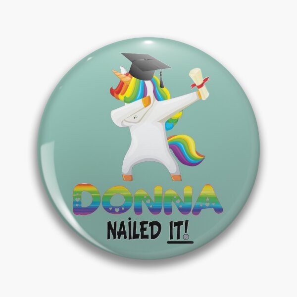 Item preview, Donna Nailed It Dabbing Unicorn Graduate - Graduation Gift For Donna College Pre-school University C designed and sold by LUCIE-MARVEN.