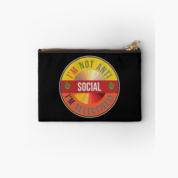 Item preview, I'm Not Anti Social I'm Selectively Social designed and sold by FridPix.