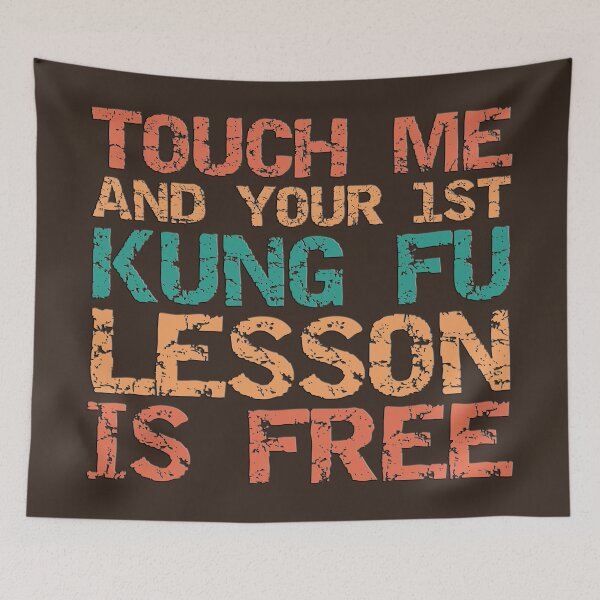 Item preview, Touch Me, and Your First Kung Fu Lesson is Free designed and sold by CRHPOD20.