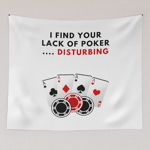 Item preview, Lack of poker disturbing designed and sold by MotivationDNA.