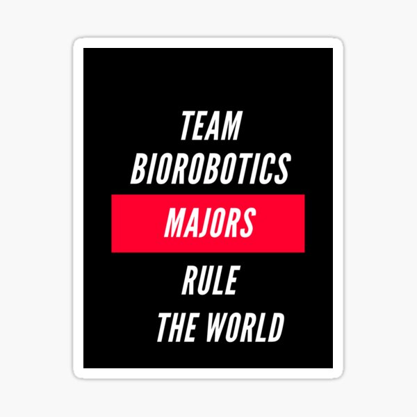 BioRobotics Majors Merch Sticker