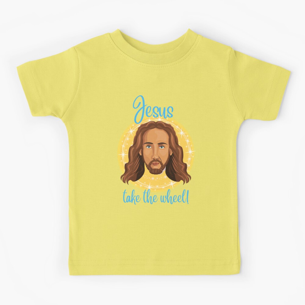 Jesus Take The Wheel Kids T Shirt Jesus Take The Wheel Kids T Shirt