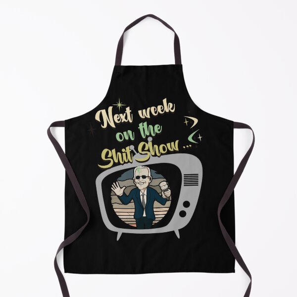 Item preview, Next Week on the Shit Show! Funny Anti Joe Biden retro style 50s TV design! designed and sold by HROC.