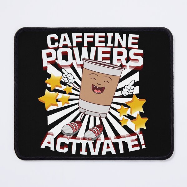 Item preview, Caffeine Powers Activate! designed and sold by StrideOrDie.