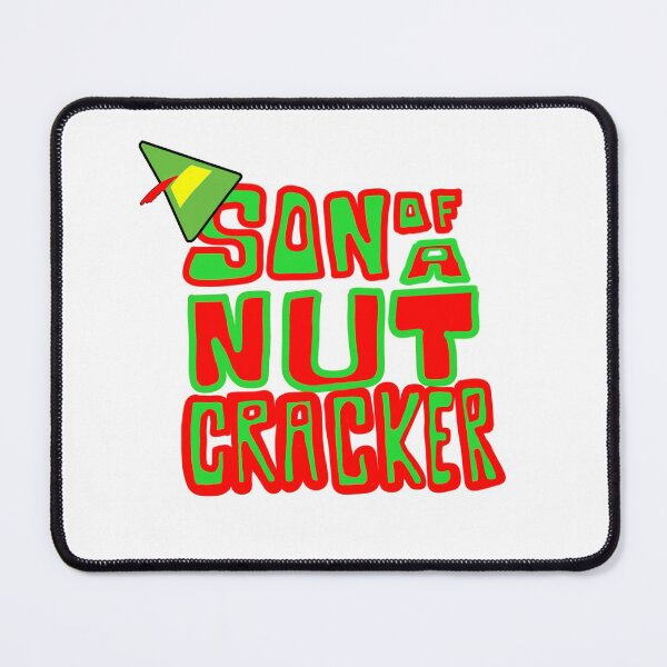 Item preview, Son of a nut cracker designed and sold by Jeffreymeyers.