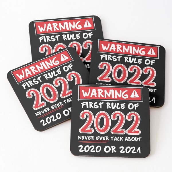 Item preview, Warning First Rule of 2022 Never Ever Talk About 2021 or 2020 designed and sold by TeeServes.