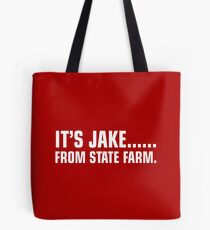Jake From State Farm Tote Bag