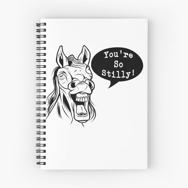 Item preview, You're So Stilly Funny Silly Laughing Horse designed and sold by gillys.