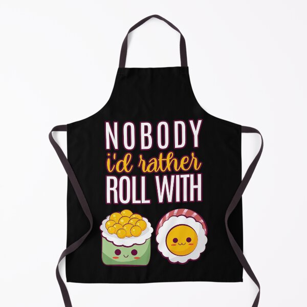 Item preview, Nobody I'd Rather Roll With Sushi Roll Besties designed and sold by Foxicopter.