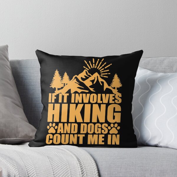 Item preview, If It Involves Hiking and Dogs Count Me in designed and sold by Bella's Merch.