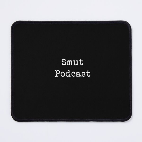 Item preview, Smut Podcast designed and sold by SmutPodcast.