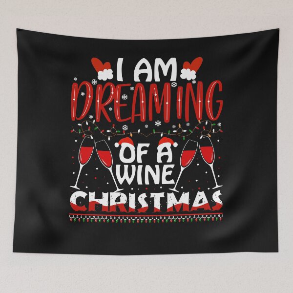 Item preview, I Am Dreaming Of A Wine Christmas designed and sold by HammonArt.