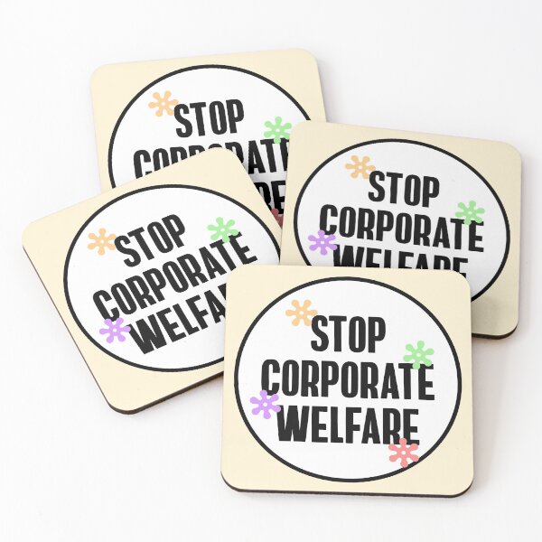 Item preview, Stop Corporate Welfare - End Tax Breaks designed and sold by Picket Club.