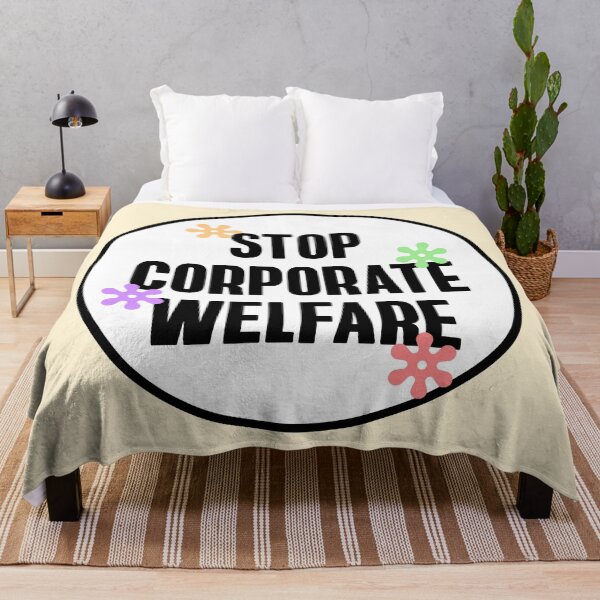 Item preview, Stop Corporate Welfare - End Tax Breaks designed and sold by Picket Club.