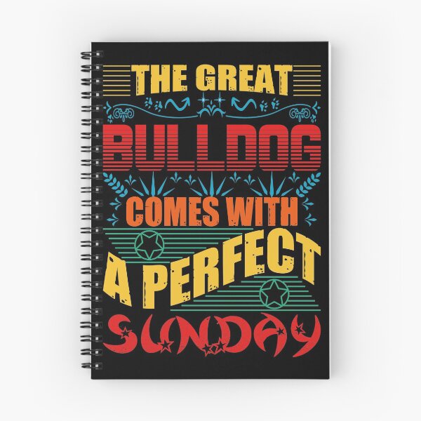 Item preview, The Great Bull Dog Comes With A Perfect Sunday designed and sold by hotathstore.