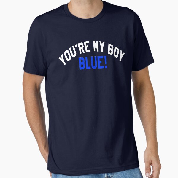 Item preview, You're My Boy Blue! Old School designed and sold by movie-shirts.