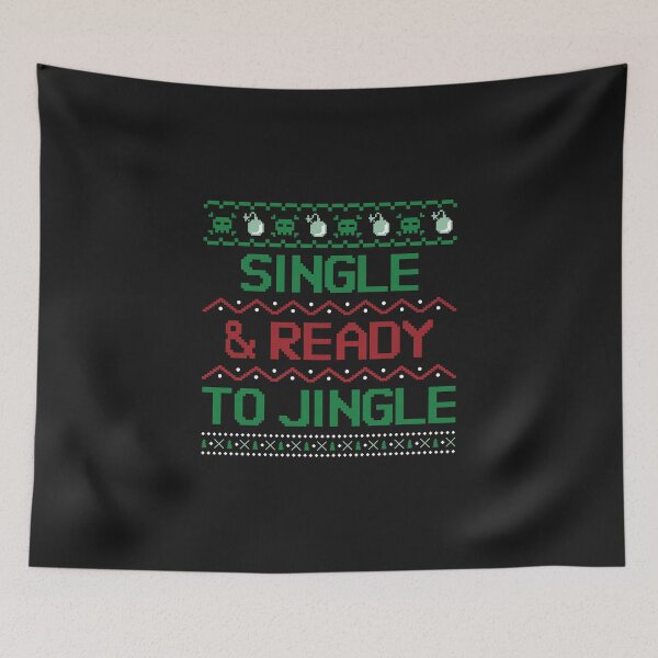 Item preview,  Funny Christmas shirt Single and ready to jingle  designed and sold by HumanwreckageRB.