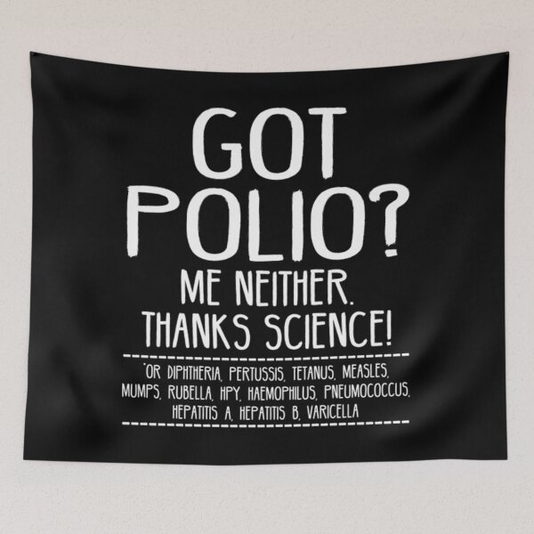 Item preview, Got Polio Me Neither Thanks Science T-ShirtGot Polio_ Me Neither Thanks Science!  designed and sold by RanGifce.