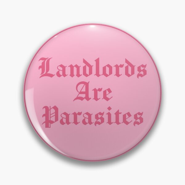 Item preview, Landlords Are Parasites - Rent designed and sold by Picket Club.