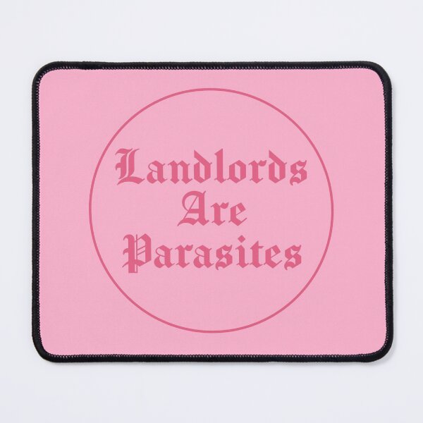 Item preview, Landlords Are Parasites - Rent designed and sold by Picket Club.